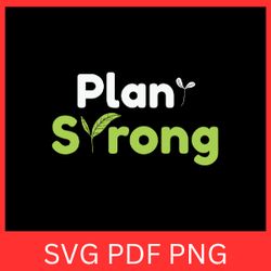 plant strong svg, plant power, vegan power, powered by plants svg, plant svg, vegan svg, vegetarian svg, vegetable