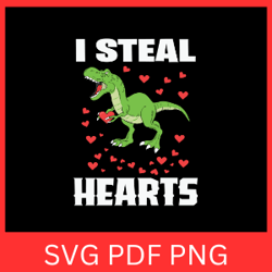 i steal hearts svg, valentine dinosaur svg, valentine's day t rex svg, funny dino kids svg, i steal hearts trex svg