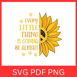 every little thing is gonna be alright svg, every little thing svg, inspirational quote svg, motivational svg,positive