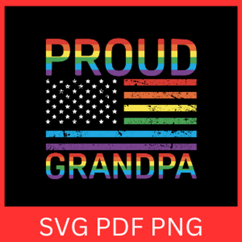 Proud Grandpa America Svg American Grandpa Svg 4th Of July Svg America Svg US Rainbow Flag Svg Rain 0