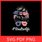 Realtor Life Svg Messy Bun Svg Realtor 4th Of July Svg Messy Bun Flag USA SvgUSA Girls 4th July Svg 0
