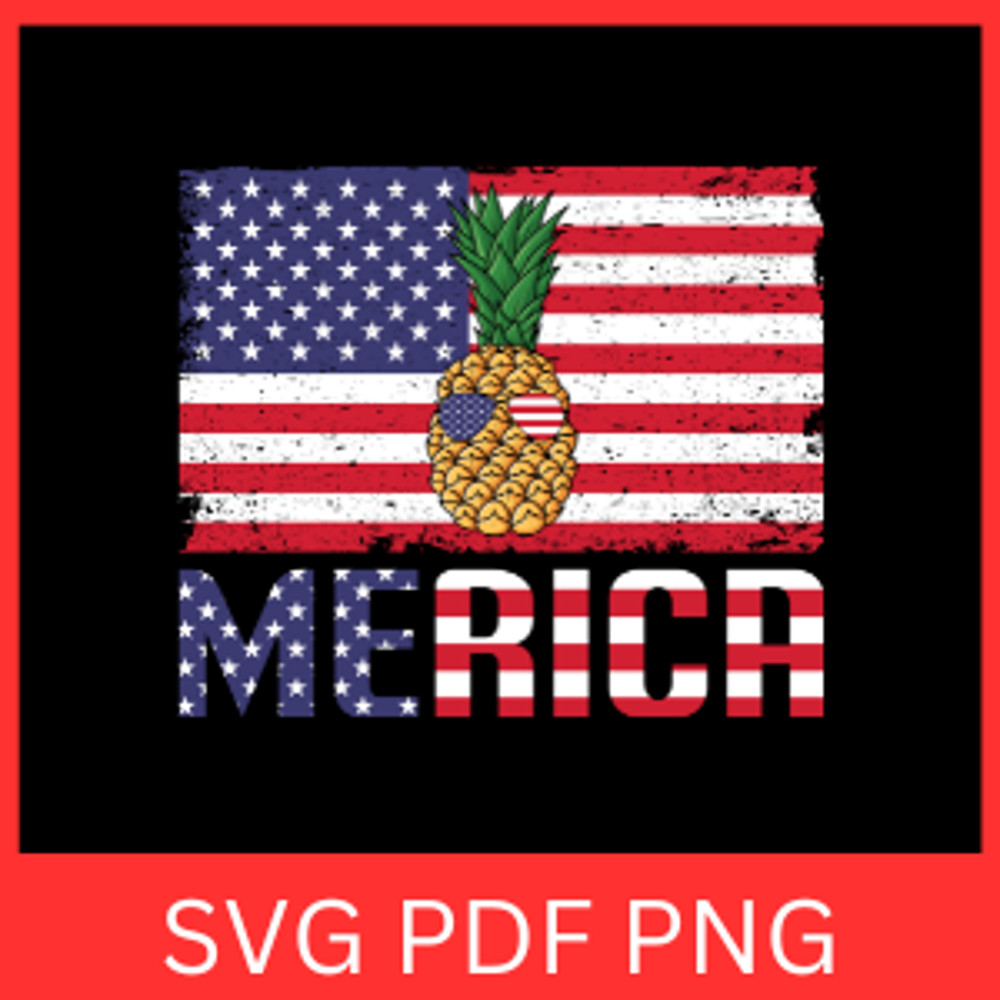 Merica SVG Merica Pineapple SVG Patriotic Pineapple SVG Pineapple Svg Pineapple Clipart Svg 4th Of  0