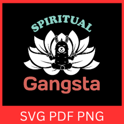 spiritual gangsta design svg, spiritual svg, gangsta svg, chill sloth svg, zen sloth practicing yoga svg
