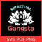 Spiritual Gangsta Design Svg Spiritual Svg Gangsta Svg 0