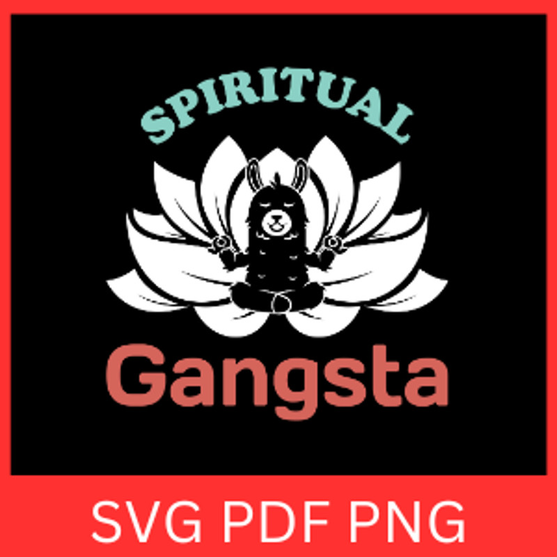 Spiritual Gangsta Design Svg Spiritual Svg Gangsta Svg 0