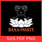 Baaa Maste Svg Baaamaste Goat Yoga Namaste Meditation Svg Meditation Svg Goat Yoga Svg Namaste Goat 0