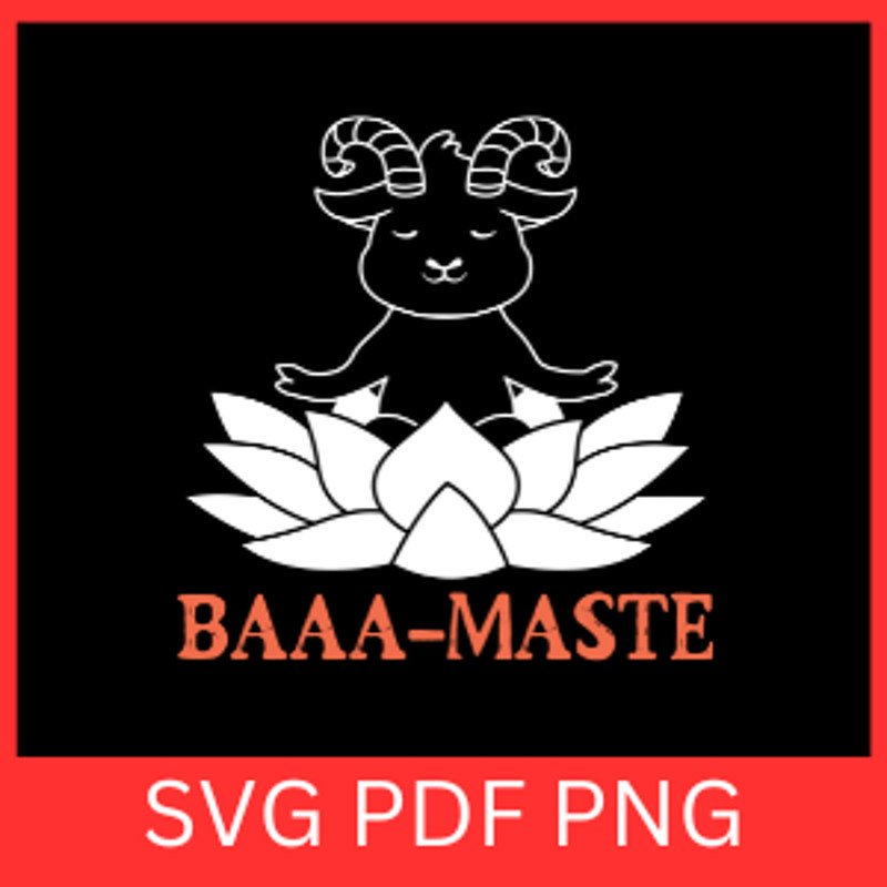 Baaa Maste Svg Baaamaste Goat Yoga Namaste Meditation Svg Meditation Svg Goat Yoga Svg Namaste Goat 0