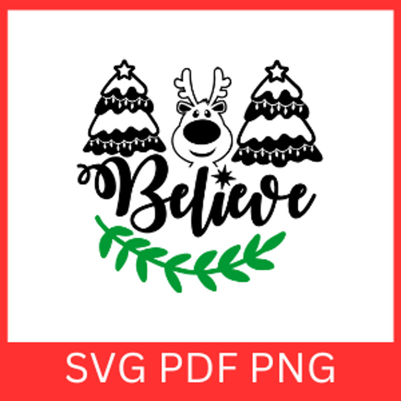 Believe In Christmas Santa Svg Believe Svg Reindeer SvgCute Reindeer Svg Merry Christmas Svg Christ 0