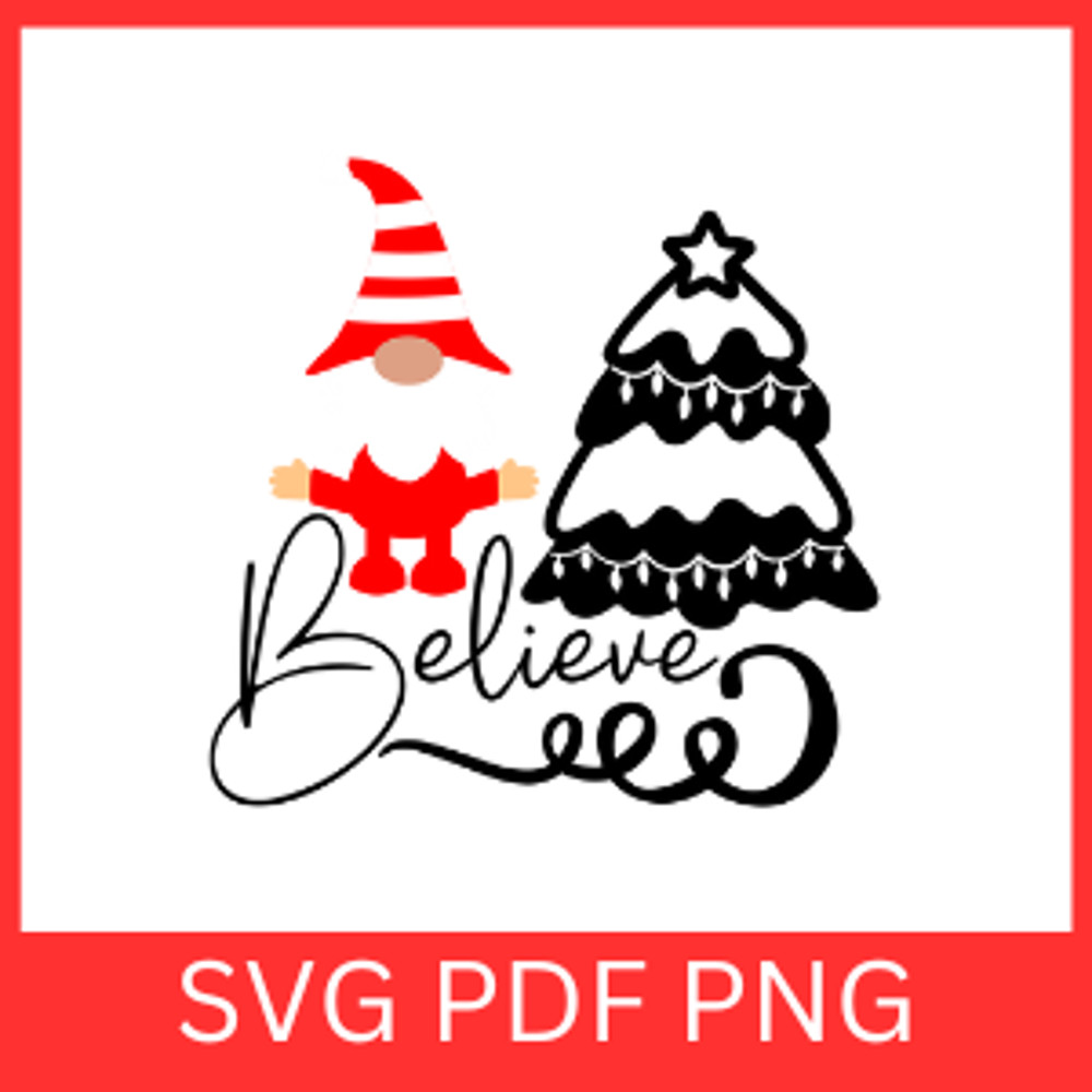 Believe Christmas Gnomes Svg Believe Svg Christmas Gnomes Svg Christmas Gnome Png Xmas Gnome Png Gn 0