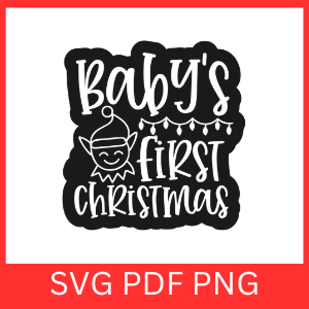 Babys First Christmas Svg Baby First Christmas Clipart SvgChristmas Design Xmas Svg Holiday SVG 0