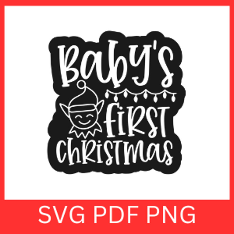 Babys First Christmas Svg Baby First Christmas Clipart SvgChristmas Design Xmas Svg Holiday SVG 0