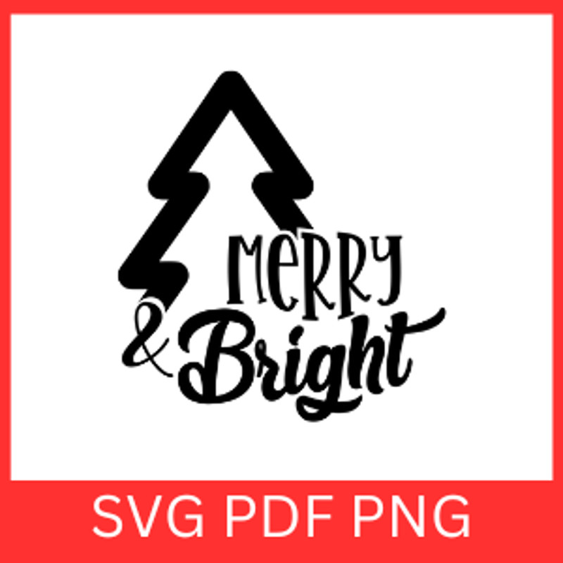 Merry And Bright Pine Tree Svg Merry And Bright Snow Svg Christmas Svg Merry And Bright Svg Cute Pi 0