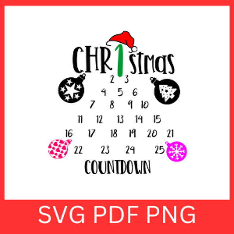 Christmas Countdown Svg Christmas SVG Christmas Calendar Svg Days Until Christmas SVG Countdown To 0