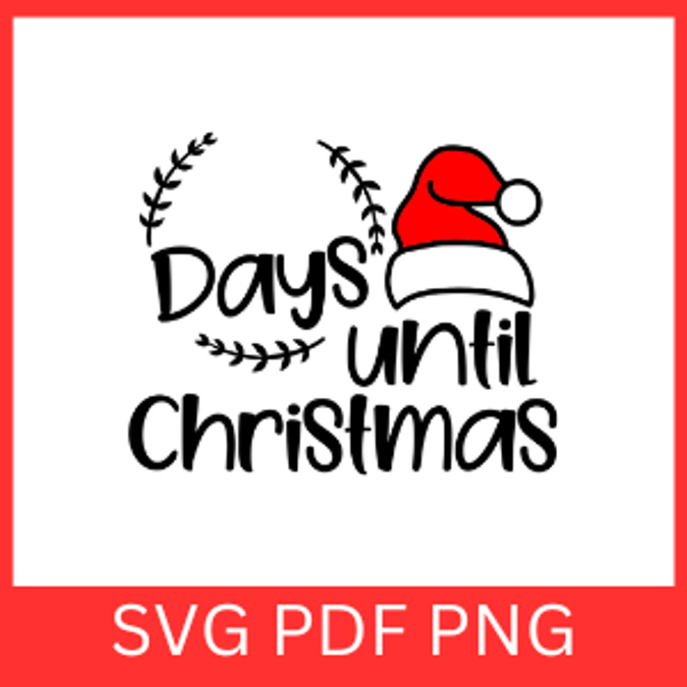 Days Until Christmas Svg Design Countdown Vector Svg Holiday SVG Days Until Christmas Svg Countdown 0