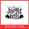 Jingle Bells Svg Christmas SVG Merry Christmas SVG Christmas Quotes Svg Holiday SvgChristmas Bells  0