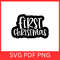 First Christmas SVG Christmas Svg Christmas DesignCute First Christmas Svg Baby Christmas Svg Merry 0