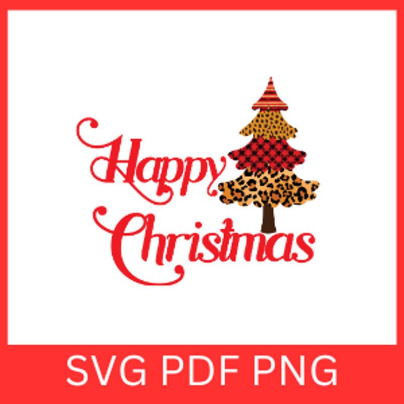 Happy Christmas Svg Merry Christmas Svg Christmas SVG Christmas Tree SvgChristmas Saying Svg Christ 0