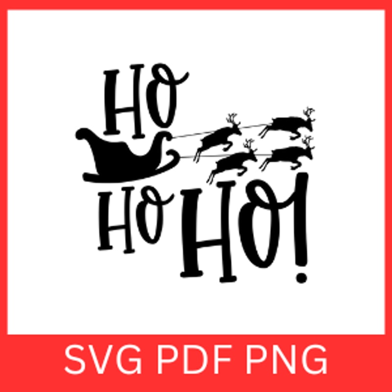 Hohoho Svg Merry Christmas Ho Ho Ho Svg Christmas SvgChristmas Quote SvgSanta Hat Svg Reindeer SVG 0