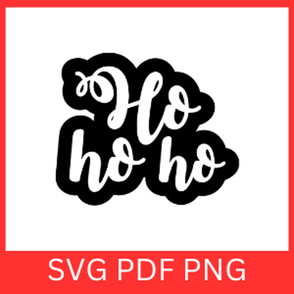 Merry Christmas Ho Ho Ho Svg Ho Ho Ho Svg Santa Claus Sayings SvgFunny Christmas SVG Xmas Ho Ho Ho  0