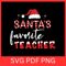 Santas Favourite Teacher Svg Teacher Christmas Svg Santa Hat Svg Teacher Holiday Svg Merry Teacher 0
