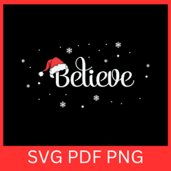 believe svg, christmas svg clipart, xmas svg,christmas believe svg, christmas party svg,christmas star svg,snowflake svg