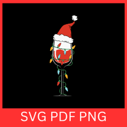 christmas light wine glass svg,christmas cheers svg, cheers svg, cheers wine glass with santa hat svg, wine glass svg