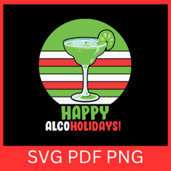 happy alcoholidays svg, christmas wine svg, margarita svg, margarita glass svg, cocktail svg, lime slice clipart svg