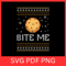 Cookie Bit Me SVG Bite Me Svg Christmas Cookie Bite Me Svg Christmas Cookies SVG Cookie Baking Svg 0