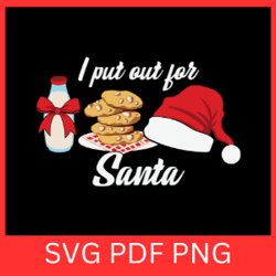 i put out for santa svg, christmas cookies svg, santa milk svg, santa cookies svg, santa hat svg, christmas life svg
