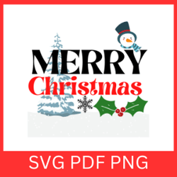 merry christmas svg, mistletoe svg, winter svg, snowflakes svg, christmas svg, holiday svg, snowman christmas svg
