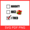 Christmas Nice Naughty I Tried Svg Funny Christmas Svg Naughty Or Nice Svg Naughty Svg Nice Svg I T 0
