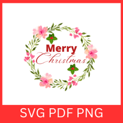 merry christmas flowers circle svg, merry christmas boho flowers svg, floral christmas svg, christmas clip art svg