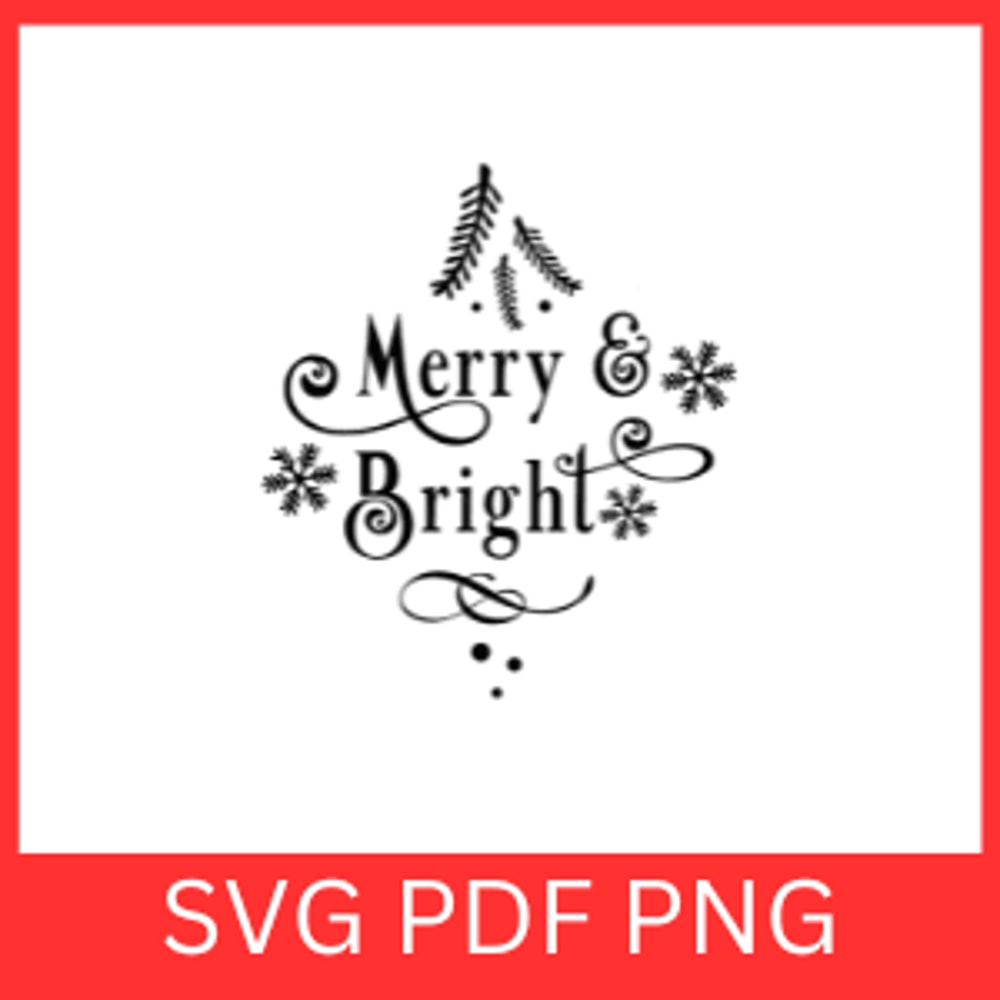 Merry And Bright SVG Christmas SVG Merry Bright SVG CricutChristmas Quotes Happy Christmas SvgChri 0