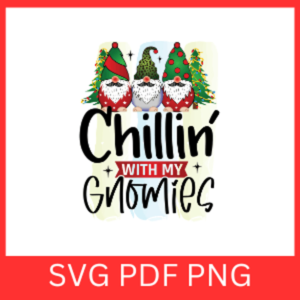 Chilling With My Gnomies SvgChristmas With My Gnomies Christmas Gnome SVG Funny Christmas Svg Chris 0