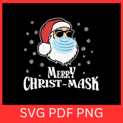 merry christ-mask svg, merry christmas svg, xmas svg quote, christmas svg cricut,christmas saying sign,christmas clipart