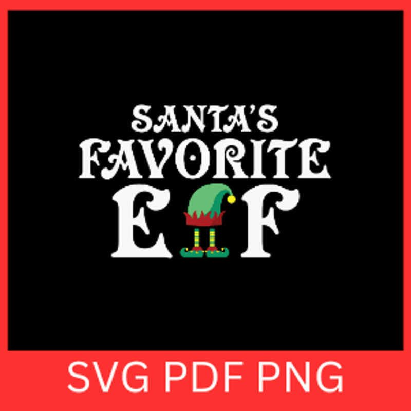 Santa Is Favourite Elf SvgSantas Favorite Elf Svg Elf Svg Merry Christmas Svg Christmas Elf SvgWint 0