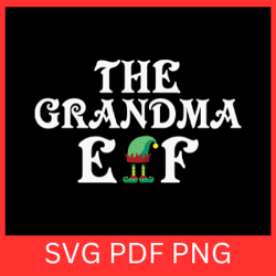 the grandma elf svg,grandma elf svg, elf family svg, christmas elf svg, family elf svg, christmas svg designs, mama elf