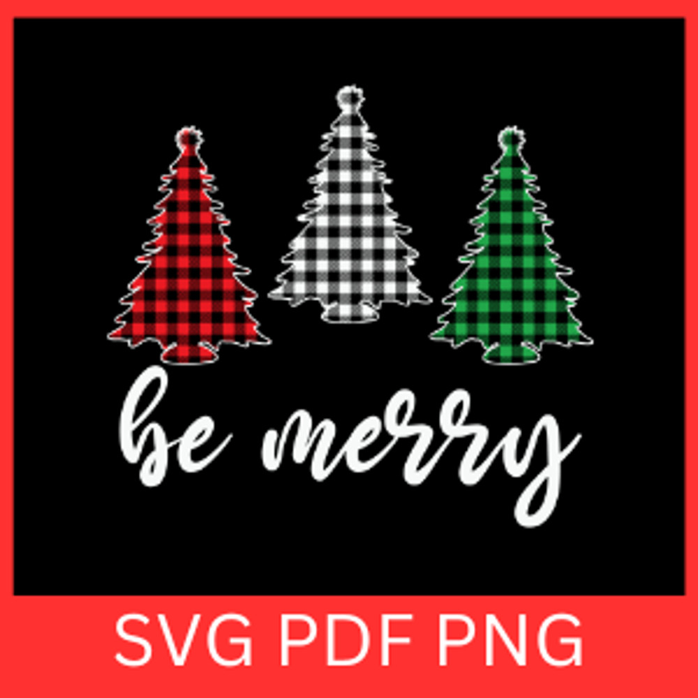 Be Merry SVG PNG Christmas Vibes Svg Merry Mama Svg Merry Christmas Svg Funny Christmas Svg Christm 0