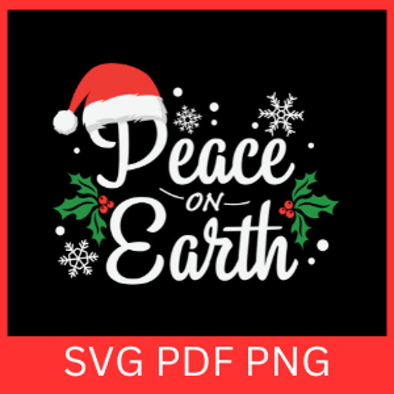 Peace On Earth SvgPeace Svg Peace For Christmas Svg Christmas Svg Christmas Text Svg Earth SvgChris 0