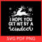 I Hope You Get Hi By A Reindeer SvgHunt SVG Hunt Quotes Deer Svg Antlers Svg Fall SVG Autumn SVG De 0