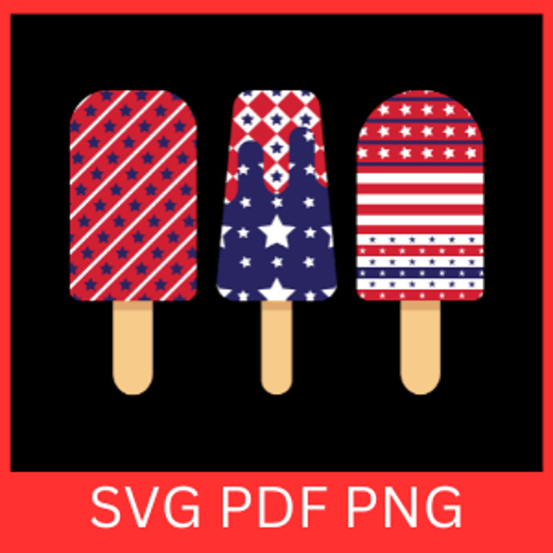 American Flag Popsicle SVG Patriotic Ice Cream SVG Funny 4th Of July SVGPatriotic 4th Of July Popsi 0