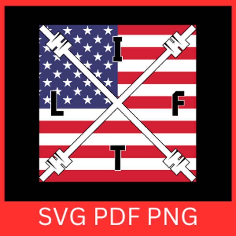 LIFT USA July 4th Patriotic Workout American Flag SvgAmerica LIFT SvgDistressed USA Flag Svg 4th Of 0