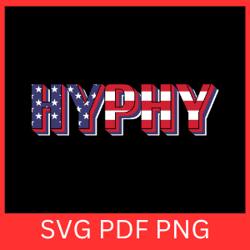 hyphy svg, america svg, 4th of july svg, 4th of july png, independence day svg, america svg, usa svg, patriotic svg