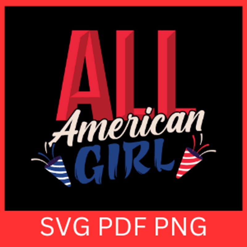 All American Girl Svg Girl 4th Of July Svg USA Girl Svg Patriotic Girl Svg Girl Independence Day Sv 0