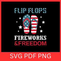 flip flops fireworks & freedom svg,flip flops, fireworks and freedom svg, 4th of july svg, fireworks svg, freedom svg