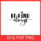 Be Kind Always Svg Inspirational SVG Motivational SVG Happiness Svg Kindness Svg Kindness Words Svg 0