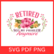 Retired Not My Problem Anymore Svg Officially Retired Not My Problem Anymore Svg Retirement SVG Ret 0