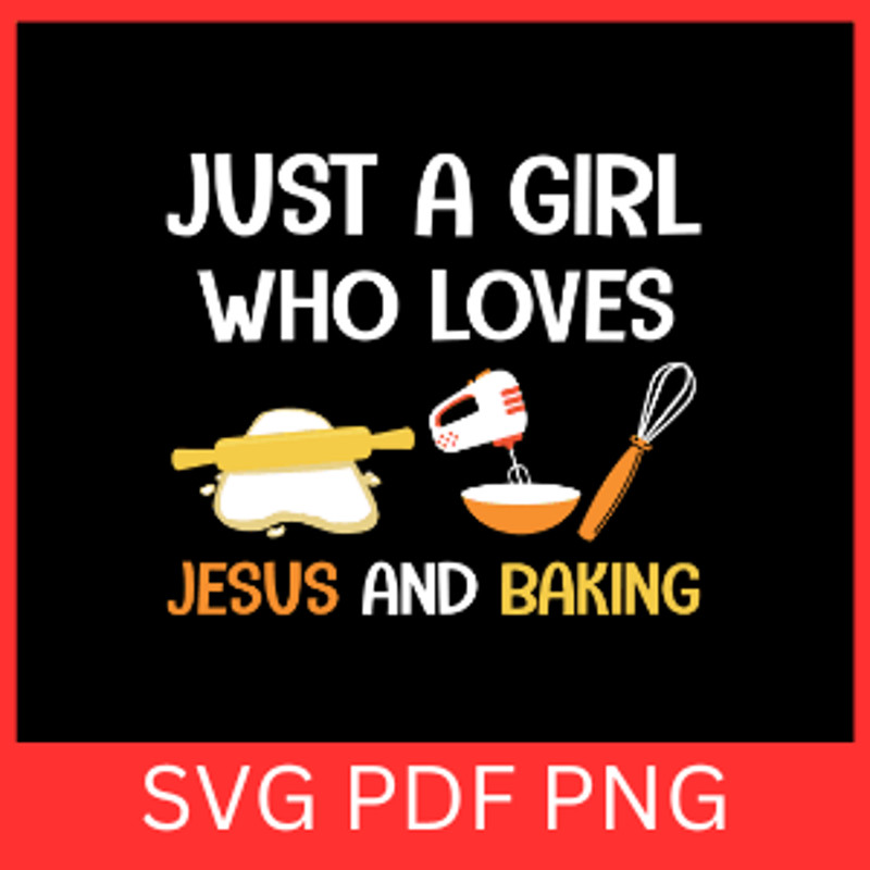 Just A Girl Who Loves Jesus And Baking Svg Bake With Love Svg Baking Svg Oven Mitts Svg Pot Holder  0