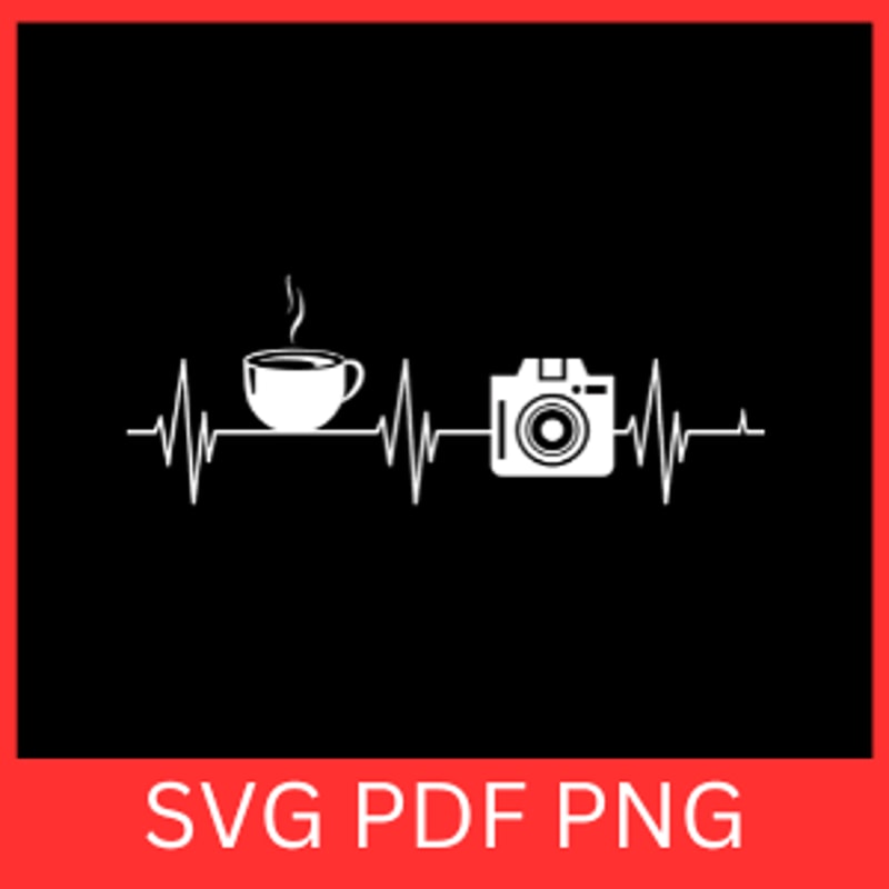 Photographer Coffee Lover Camera Svg Photography Gift Coffee Svg Photographer Svg Photography Svg C 0