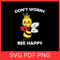 Dont Worry Bee Happy Svg Cute Bee Svg Honeybee Svg Friendly Bee Svg Honeybee Clipart Svg Baby Bee S 0